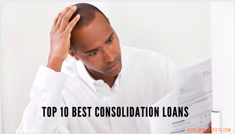 Top 10 best Consolidation Loans in 2022 - The Complete Guide