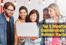 Top 5 Important Considerations For Business Startups 2022 Top 5 Important Considerations For Business Startups 2022