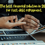 The best financial solution in 2022 for fast debt repayment