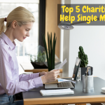 Top 5 Charities That Help Single Mothers