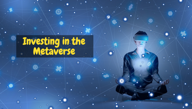 Investing in the Metaverse - The Ultimate Guide
