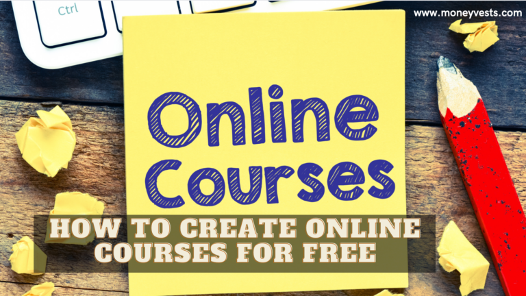 How to Create Online Courses For Free