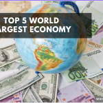 TOP 5 WORLD Largest Economy