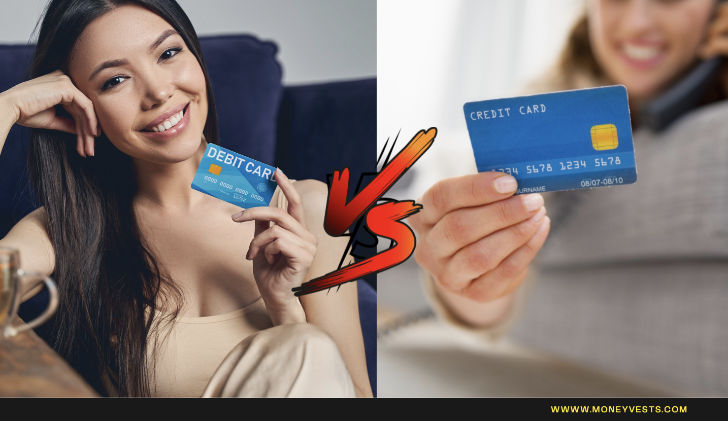 Credit Cards Vs Debit Cards - Which One is Best?