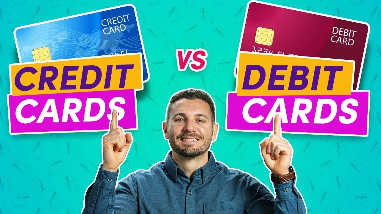 Credit Cards Vs Debit Cards - Which One is Best For You?