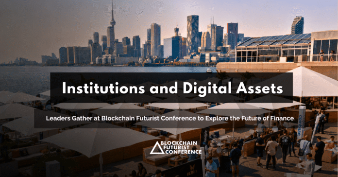 Institutions-and-Digital-Asset-Leaders-Gather-at-Blockchain-Futurist-Conference.png Institutions and Digital Asset Leaders Gather at Blockchain Futurist Conference to Explore the Future of Finance