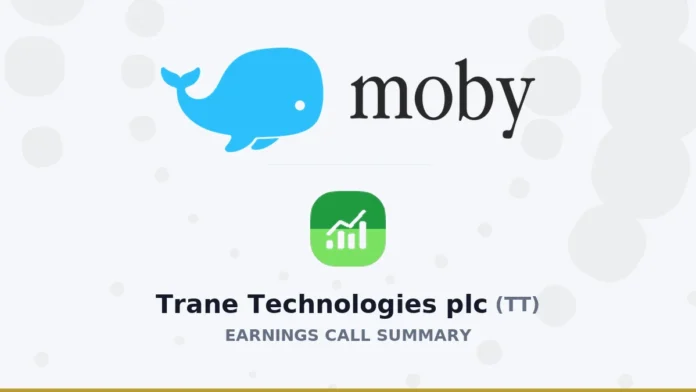 Trane Technologies plc Q2 2026 Earnings Call Summary